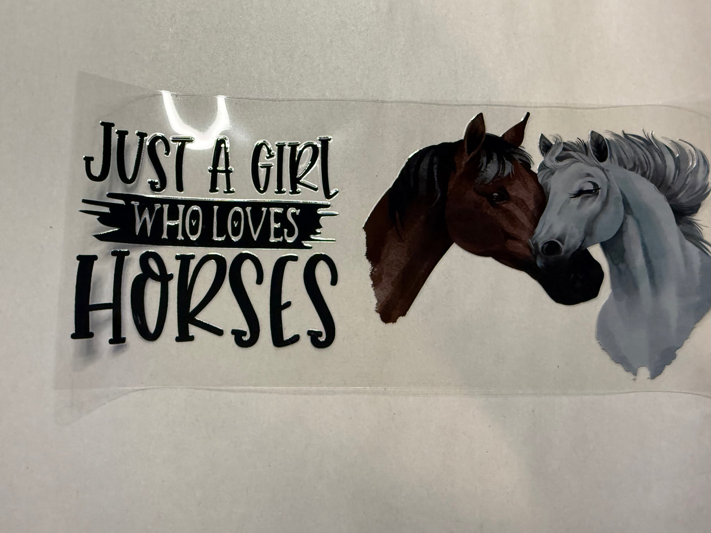 Just A Girl Who Loves Horses wrap for 16oz, 20oz, 24oz, 40oz