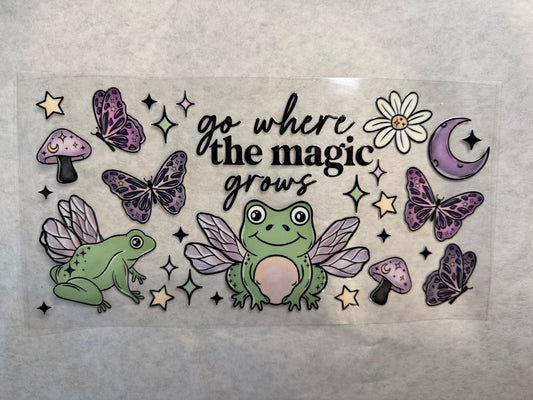 Go Where the Magic Grows Wrap for 16oz, 20oz, 24oz