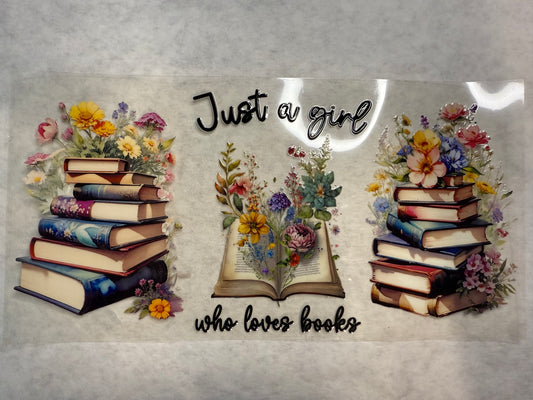 Just a Girl Who Loves Books Wrap for 16oz, 20oz, 24oz