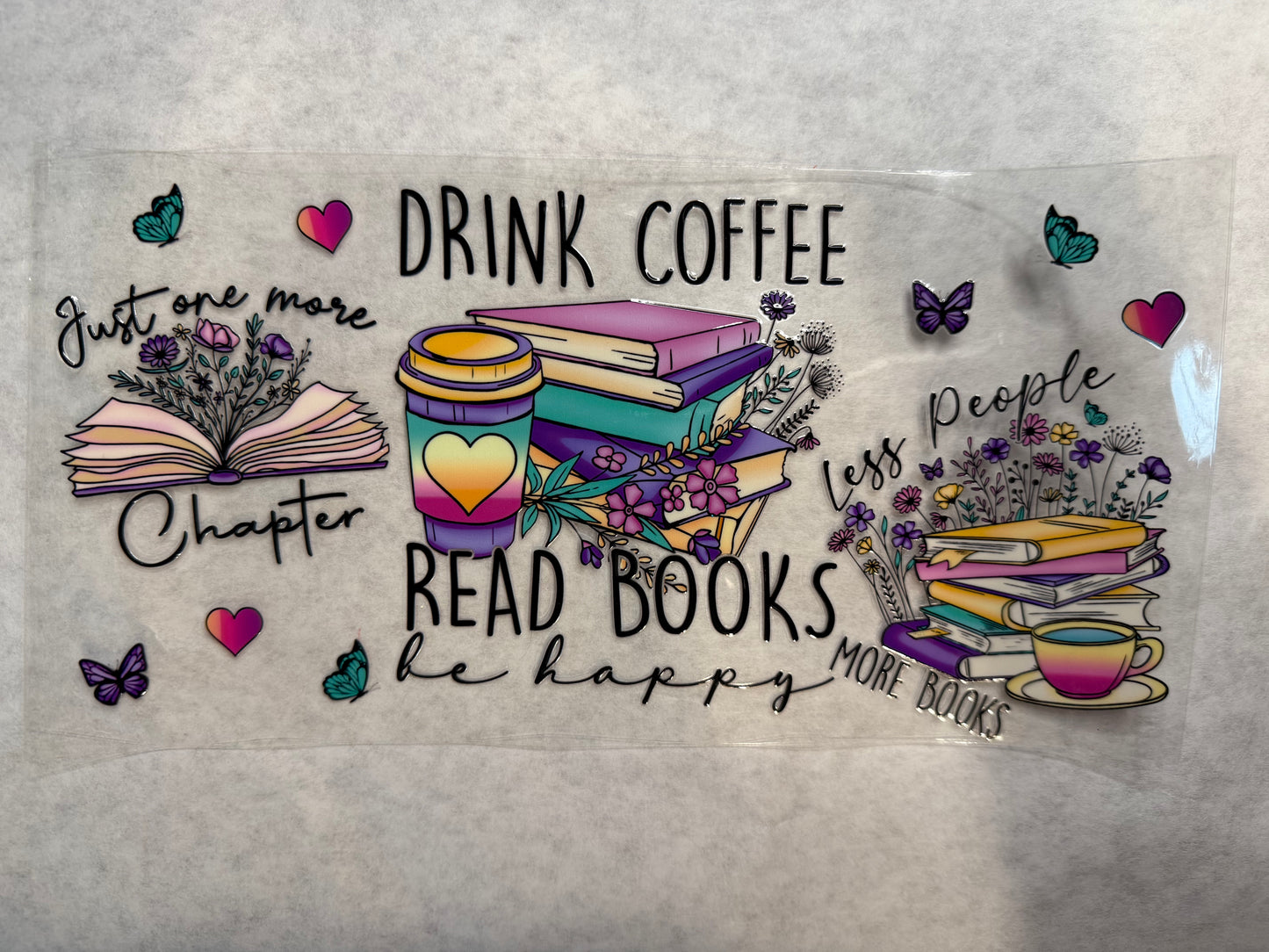 Drink Coffee Read Books Wrap for 16oz, 20oz, 24 oz
