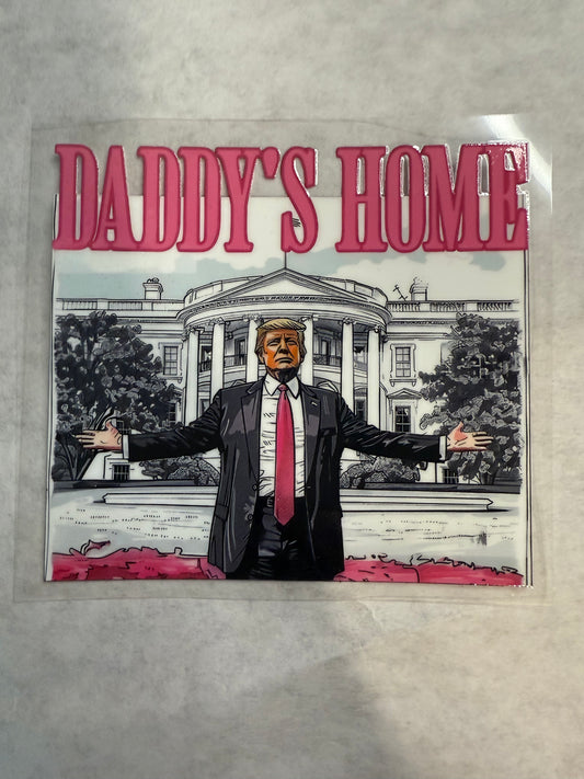 Daddy's Home Decal for 16oz, 20oz, 24oz