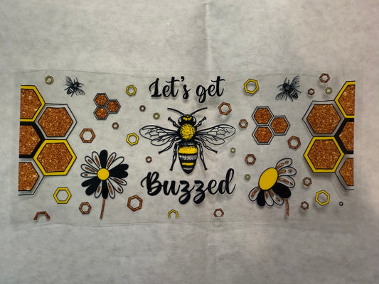 Let's Get Buzzed Wrap for 16oz, 20oz, 24oz