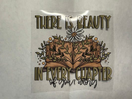 There is Beauty in Every Chapter of Your Story Decal for 16oz, 20oz, 24oz