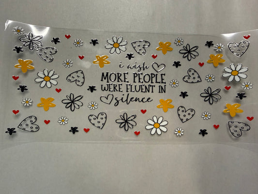 I Wish More People Were Fluent in Silence wrap for 16oz, 20oz, 24oz, 40oz