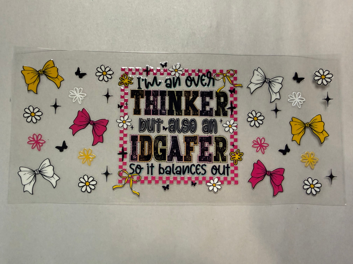 I'm An Overthinker wrap for 16oz, 20oz, 24oz, 40oz