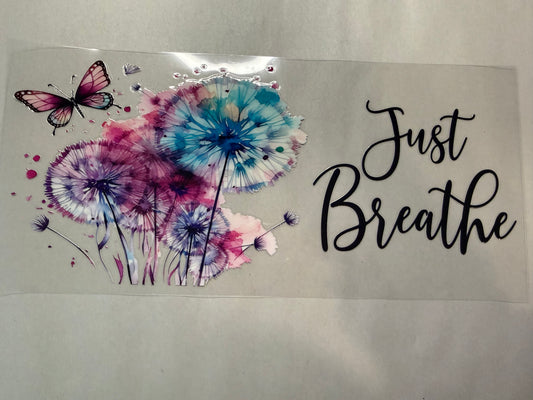 Just Breathe wrap for 16oz, 20oz, 24oz, 40oz