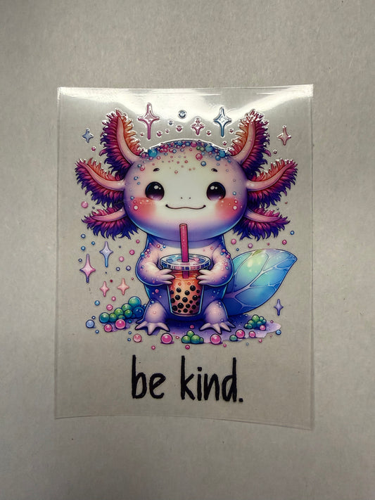 Be Kind Axolotl decal for 16oz, 20oz, 24oz