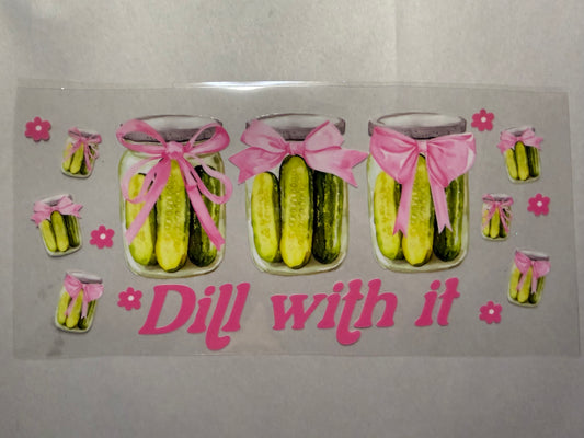 Dill with It wrap for 16oz, 20oz, 24oz, 40oz