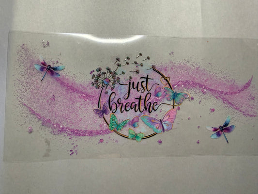 Just Breathe wrap for 16oz, 20oz, 24oz, 40oz