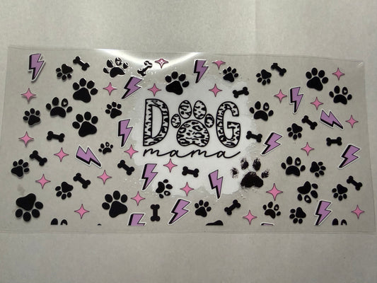 Dog Mama wrap for 16oz, 20oz, 24oz, 40oz