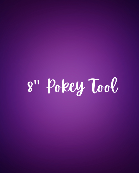 Custom Pokey Tool - 8" (Large)